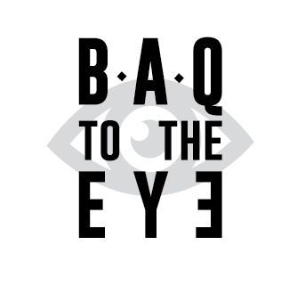 B.A.Q. to the EYE